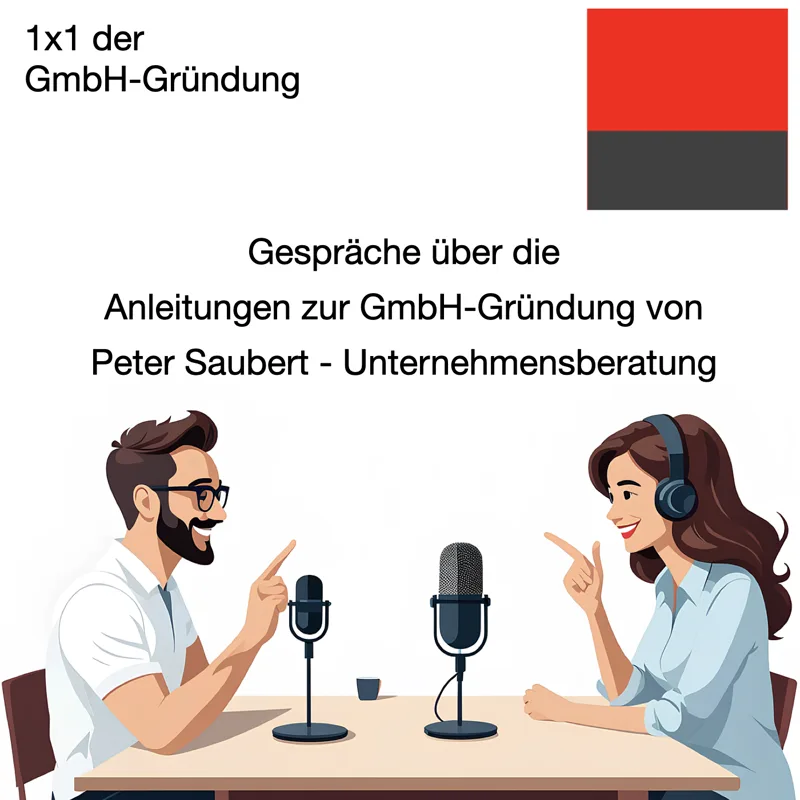 Cover des Podcasts 1x1 der GmbH-Gründung